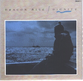 Deacon Blue - Dignity (Orig. Release)